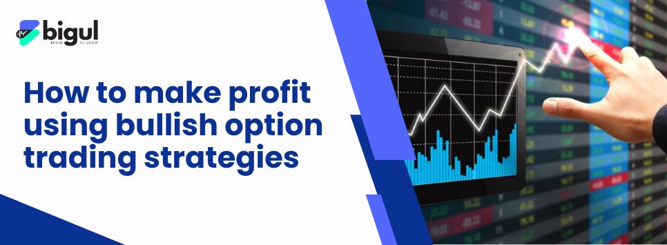 Options Trading Strategies - Bigul